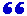 quotes.gif (201 bytes)